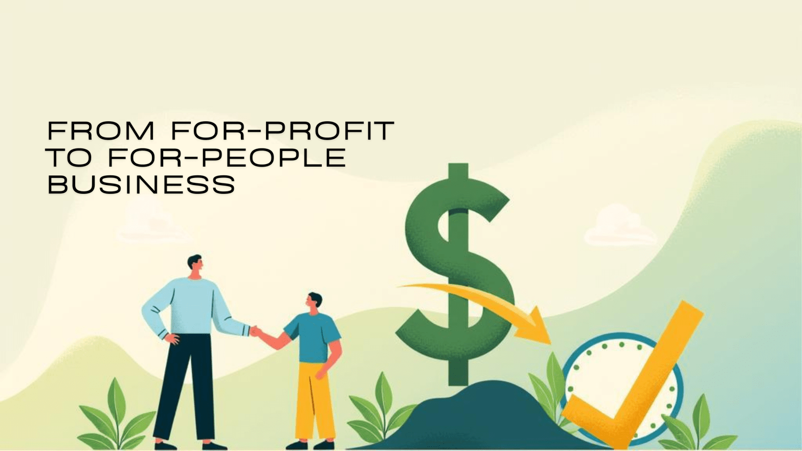 From For-Profit to For-People Business